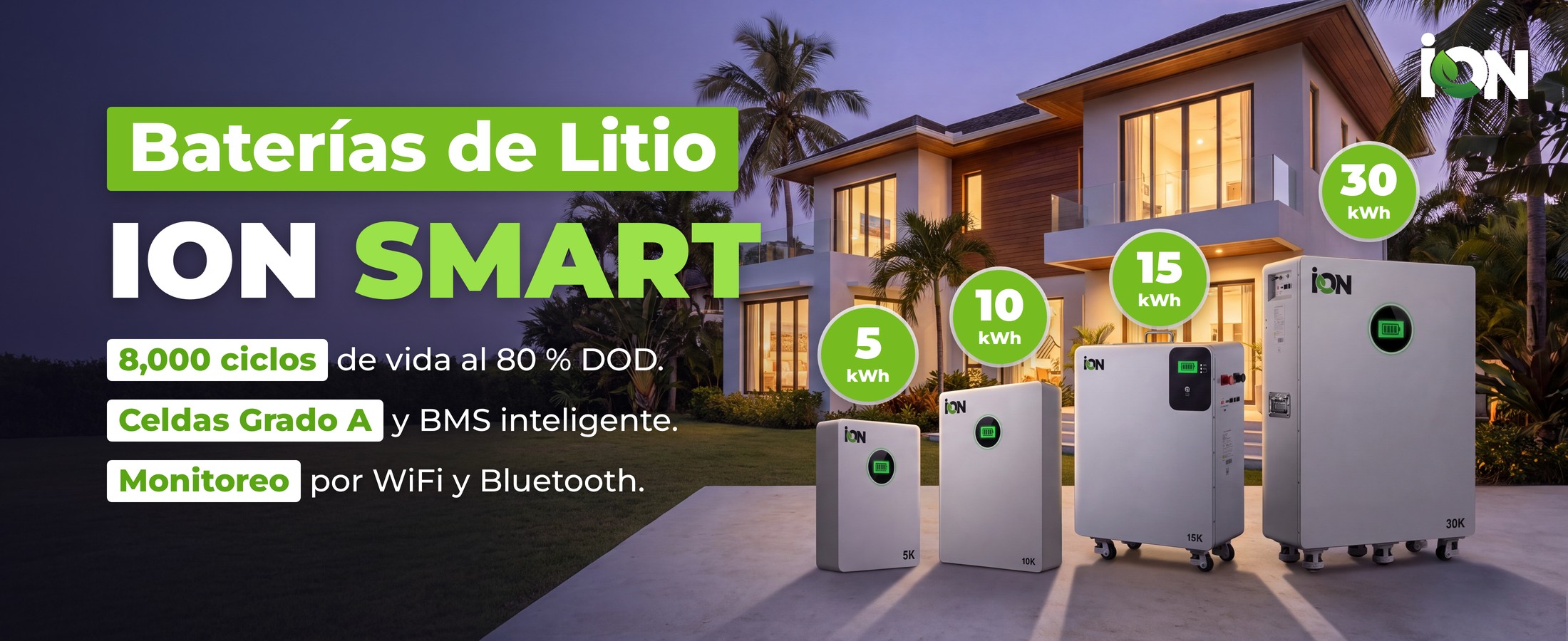 Baterías de Litio ION SMART de 5, 10, 15 y 30 kWh frente a una casa al atardecer